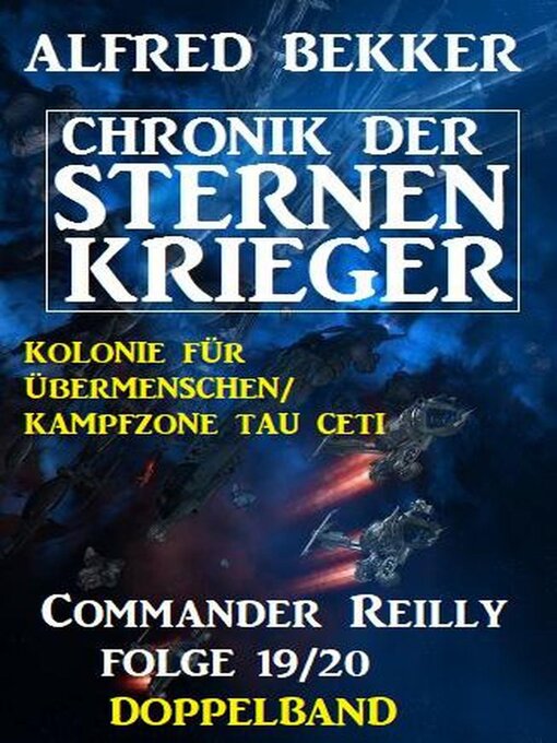 Title details for Commander Reilly Folge 19/20 Doppelband by Alfred Bekker - Available